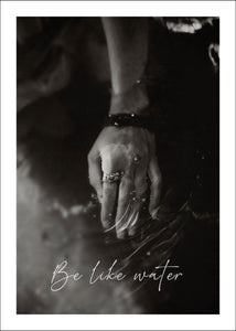 Be like water -  poster