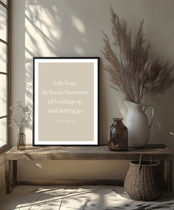"Life lives in the in - between" poster - TOVE FRANK